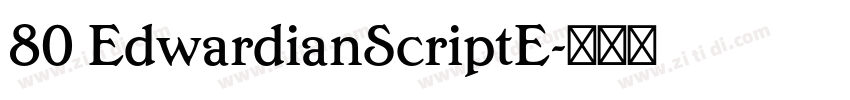 80 EdwardianScriptE字体转换